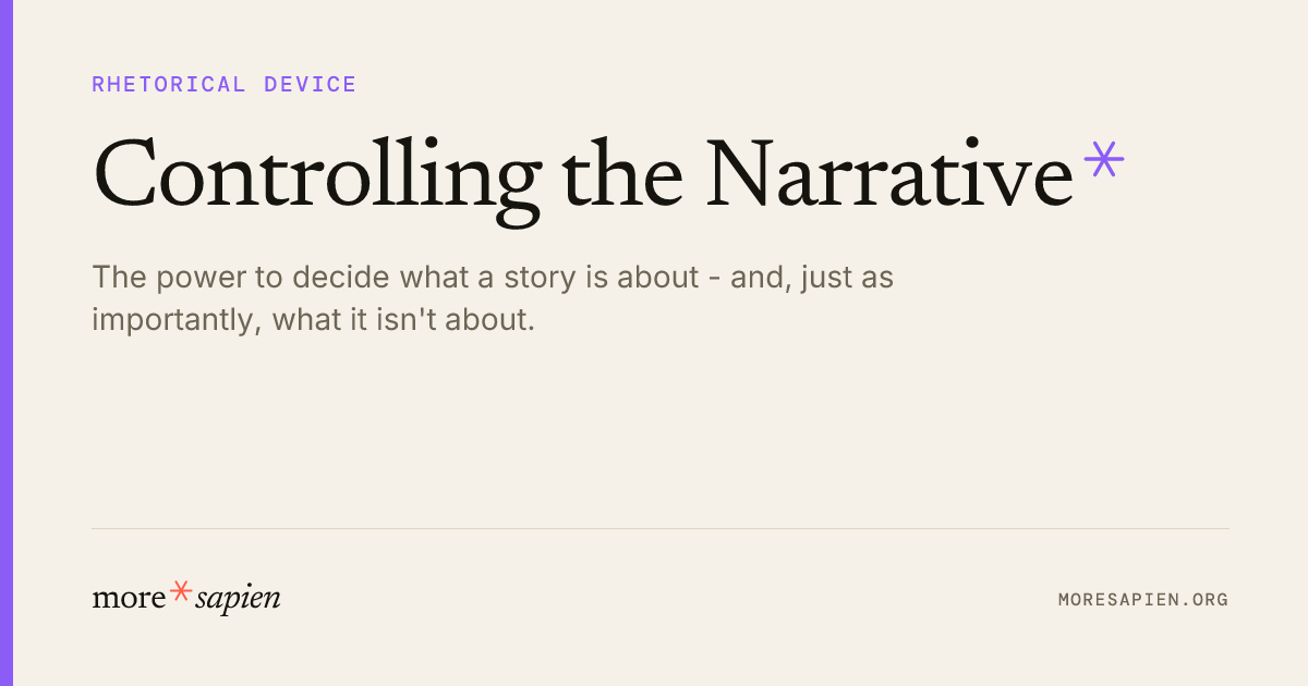 Controlling the Narrative - Moresapien