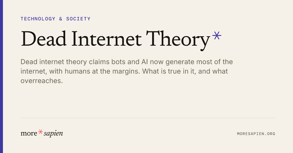 Dead Internet Theory - Moresapien