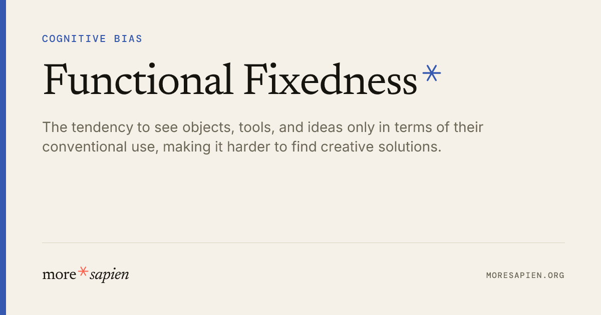 Functional Fixedness - Moresapien