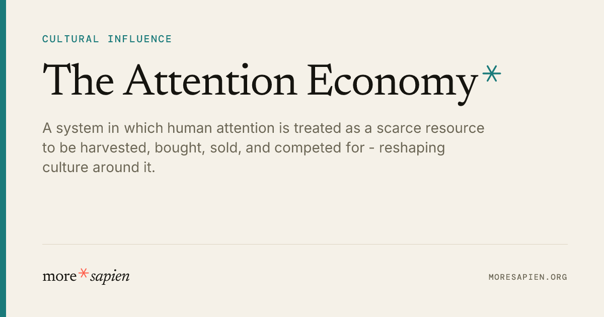 The Attention Economy — Moresapien